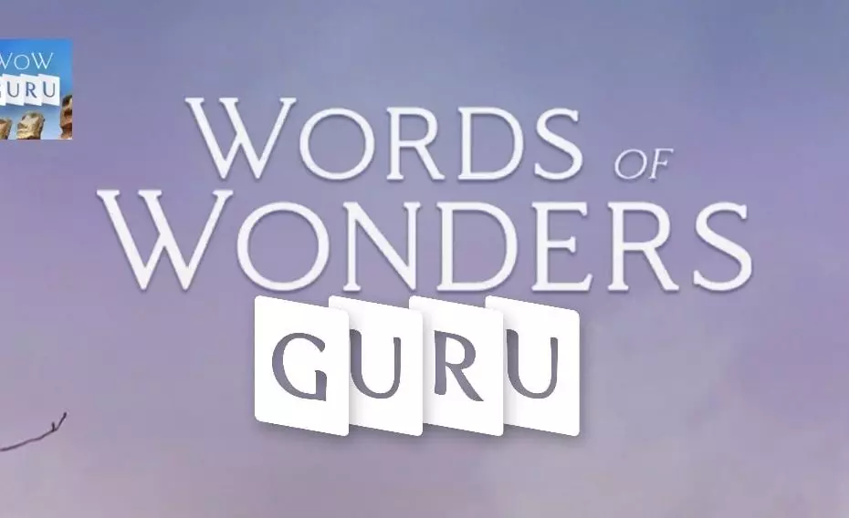 Words of Wonders Guru Ответы